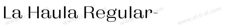 La Haula Regular字体转换